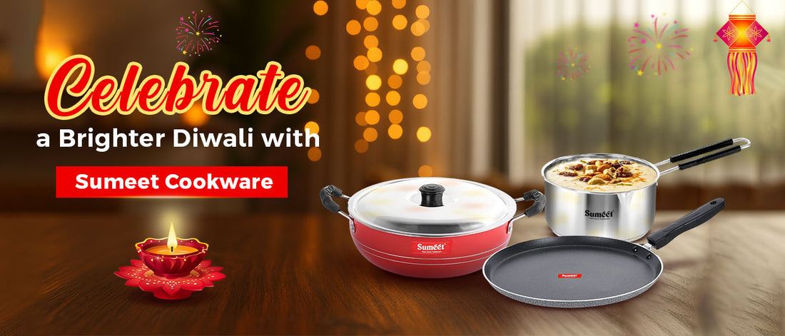 Celebrate a Brighter Diwali with Sumeet Cookware