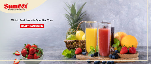 Which Fruit Juice is Good for Your Health and Skin