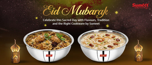 Celebrate Eid with Flavour, Tradition, and the Right Cookware by Sumeet