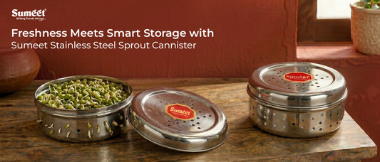 Freshness Meets Smart Storage with Sumeet Stainless Steel Sprout Cannister
