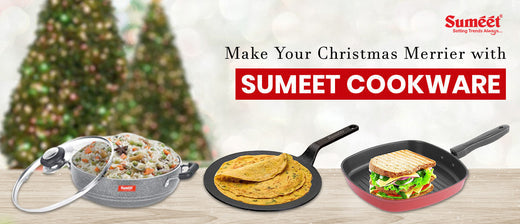 Make Your Christmas Merrier with Sumeet Cookware