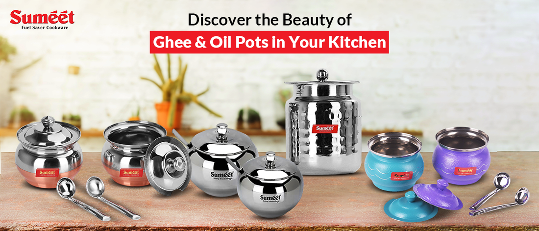 Discover the Beauty of Ghee and Oil Pots in Your Kitchen