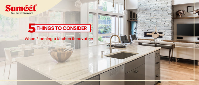 5 Things to Consider When Planning a Kitchen Renovation