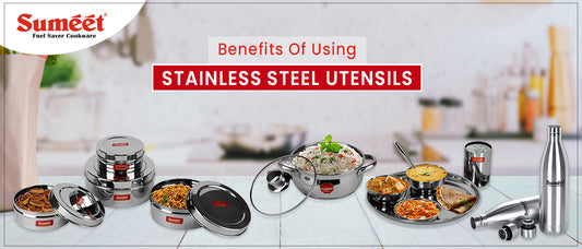 Benefits of Using Stainless Steel Utensils