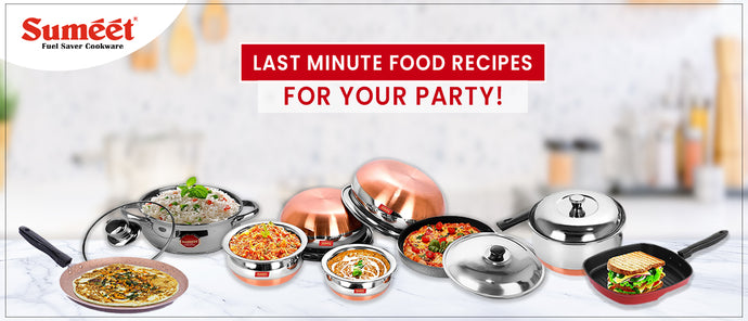 Last Minute Food Recipes for Your Party